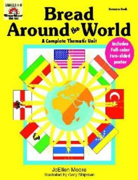 Bread Around the World - Book  of the A Complete Thematic Unit