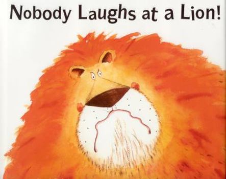 Paperback Nobody Laughs at a Lion Book