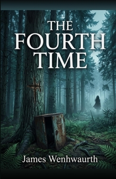 Paperback The Fourth Time: A Novel Book