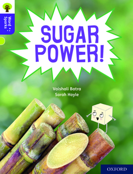 Paperback Oxford Reading Tree Word Sparks: Level 11: Sugar Power! Book