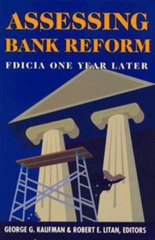 Paperback Assessing Bank Reform: FDICIA One Year Later Book