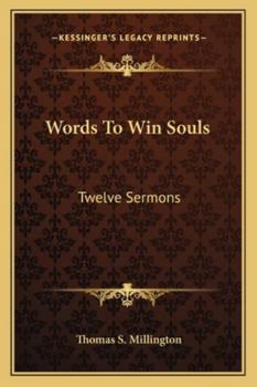 Paperback Words To Win Souls: Twelve Sermons Book