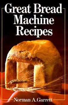 Paperback Great Bread Machine Recipes Book