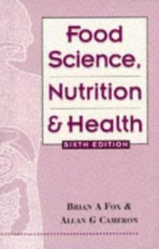 Hardcover Food Science, Nutrition and Health, 6ed Book