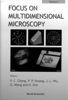 Hardcover Focus on Multidimensional Microscopy - Volume 1 Book