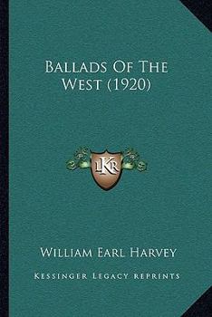 Paperback Ballads Of The West (1920) Book