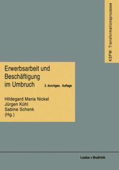 Paperback Erwerbsarbeit Und Beschäftigung Im Umbruch [German] Book