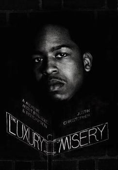 Hardcover The Luxury of Misery Book