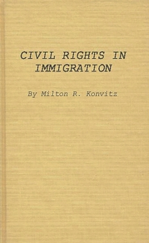 Hardcover Civil Rights in Immigration Book