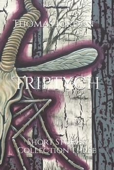 Paperback Triptych: Short Stories Collection Three Book