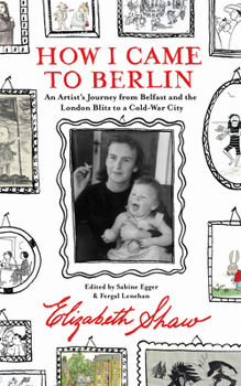 An Irish Woman in Berlin: A Memoir