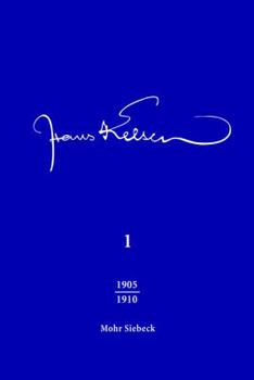 Hardcover Hans Kelsen Werke: Band 1: Veroffentlichte Schriften 1905-1910 Und Selbstzeugnisse [German] Book