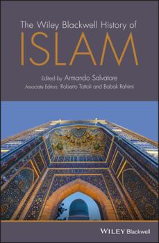 Hardcover The Wiley Blackwell History of Islam Book