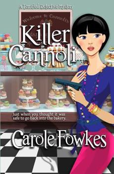 Killer Cannoli - Book #2 of the Terrified Detective Mystery