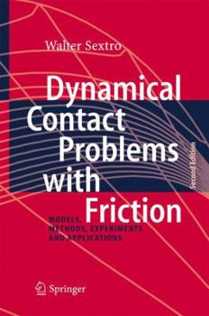 Hardcover Dynamical Contact Problems with Friction: Models, Methods, Experiments and Applications Book