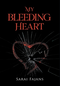 Hardcover My Bleeding Heart Book