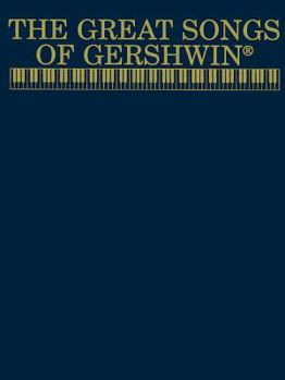 Paperback The Great Songs of Gershwin: Piano/Vocal Book