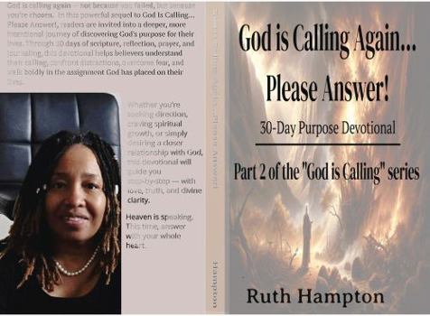 Paperback God Is Calling Again...Please Answer!: 30-Day Purpose Devotional Part 2 of the "God Is Calling" series Book