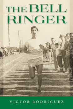 The Bell Ringer - Book  of the Al Filo: Mexican American Studies Series