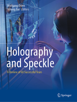 Paperback Holography and Speckle: A Review of 60 Successful Years Book