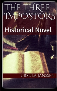 Paperback The Three Impostors: Historical Novel Book