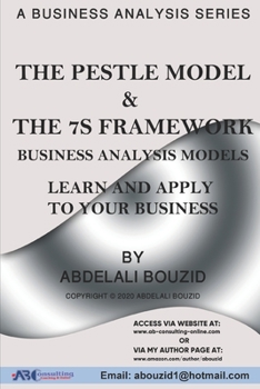 Paperback The PESTLE Model & The 7S Framework: Business Analysis Tools:: To Learn & Apply to Your Business Book