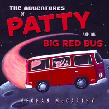 Hardcover The Adventures of Patty and the Big Red Bus Book