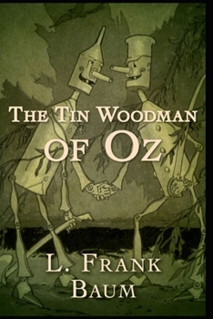 Paperback The Tin Woodman of Oz illustrated Book
