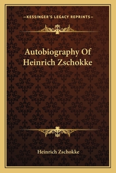 Paperback Autobiography Of Heinrich Zschokke Book