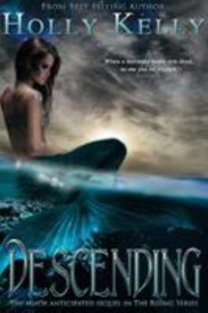 Descending - Book #2 of the Rising