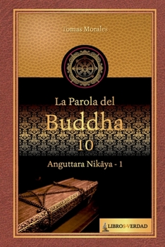Paperback La parola del Buddha - 10: Anguttara Nikaya - 1 [Italian] Book