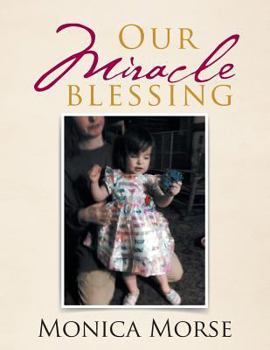 Paperback Our Miracle Blessing Book