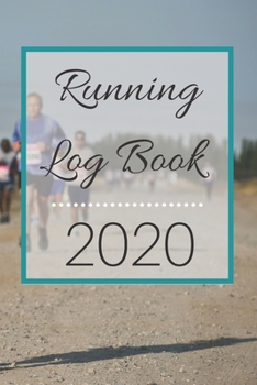 Running Log Book: My Running Diary, Runners Training Log, Running Logs, Track Distance, Time, Speed, Weather, Calories Christmas books Gift