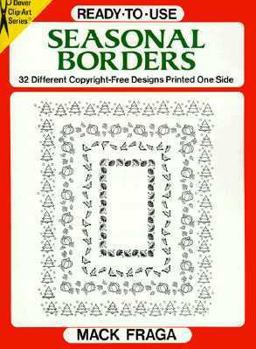 Paperback Ready-To-Use Seasonal Borders: 32 Different Copyright-Free Designs Printed on One Side (Dover Clip Art) Book