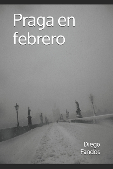 Paperback Praga en febrero: relatos [Spanish] Book