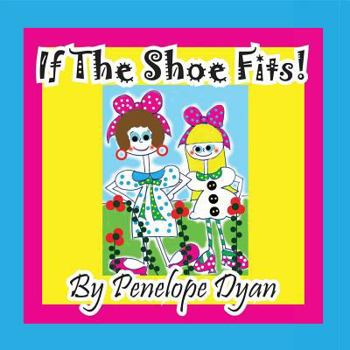 Paperback If the Shoe Fits! [Large Print] Book