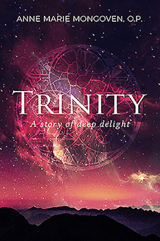 Paperback Trinity: A Story of Deep Delight Book