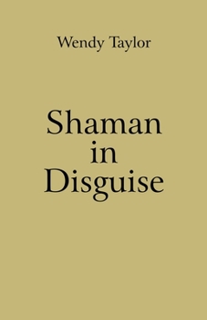 Paperback Shaman in Disguise Book