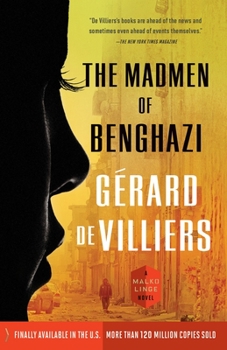 Paperback The Madmen of Benghazi: A Malko Linge Novel Book
