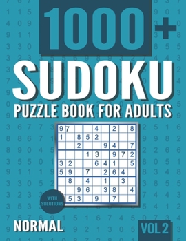 Paperback Sudoku Puzzle Book for Adults: 1000+ Normal Sudoku Puzzles with Solutions - Vol. 2 Book