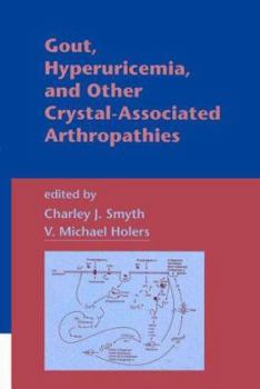 Hardcover Gout, Hyperuricemia, and Other Crystal-AsSociated Arthropathies Book