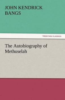 Paperback The Autobiography of Methuselah Book