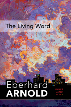 Hardcover The Living Word: Inner Land - A Guide Into the Heart of the Gospel, Volume 5 Book