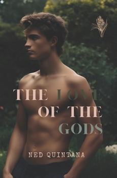 The love of the Gods