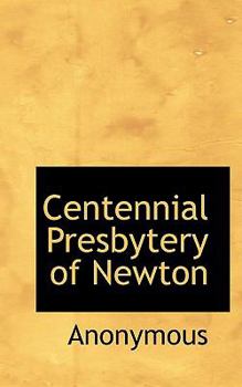 Paperback Centennial Presbytery of Newton Book