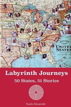 Paperback Labyrinth Journeys: 50 States, 51 Stories Book