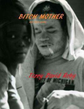 Paperback BITCH MOTHER and other poems Book