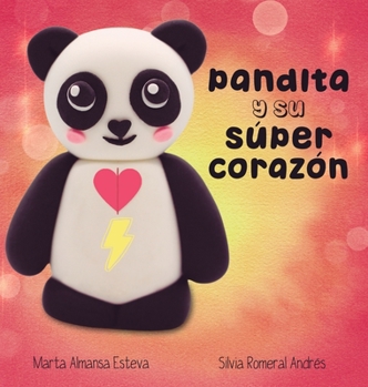 Hardcover Pandita y su super corazon [Spanish] Book