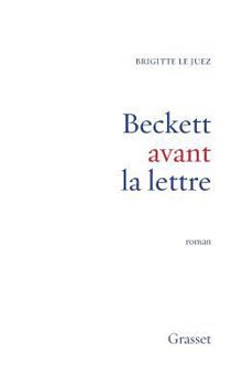 Paperback Beckett avant la lettre [French] Book