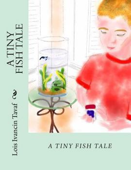 Paperback A Tiny Fish Tale Book